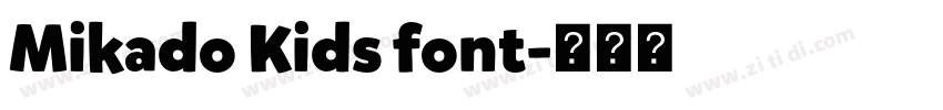 Mikado Kids font字体转换